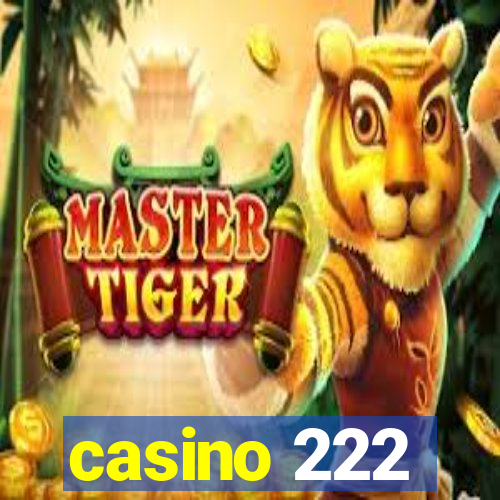casino 222